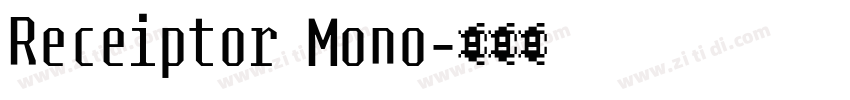 Receiptor Mono字体转换